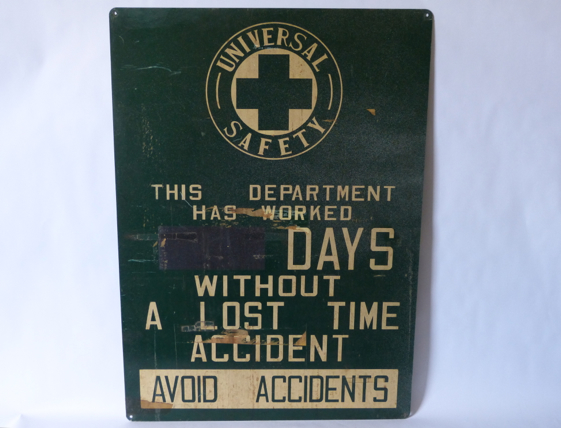 Industrial Antique Universal Safety Days Without A Lost Time Accident Sign